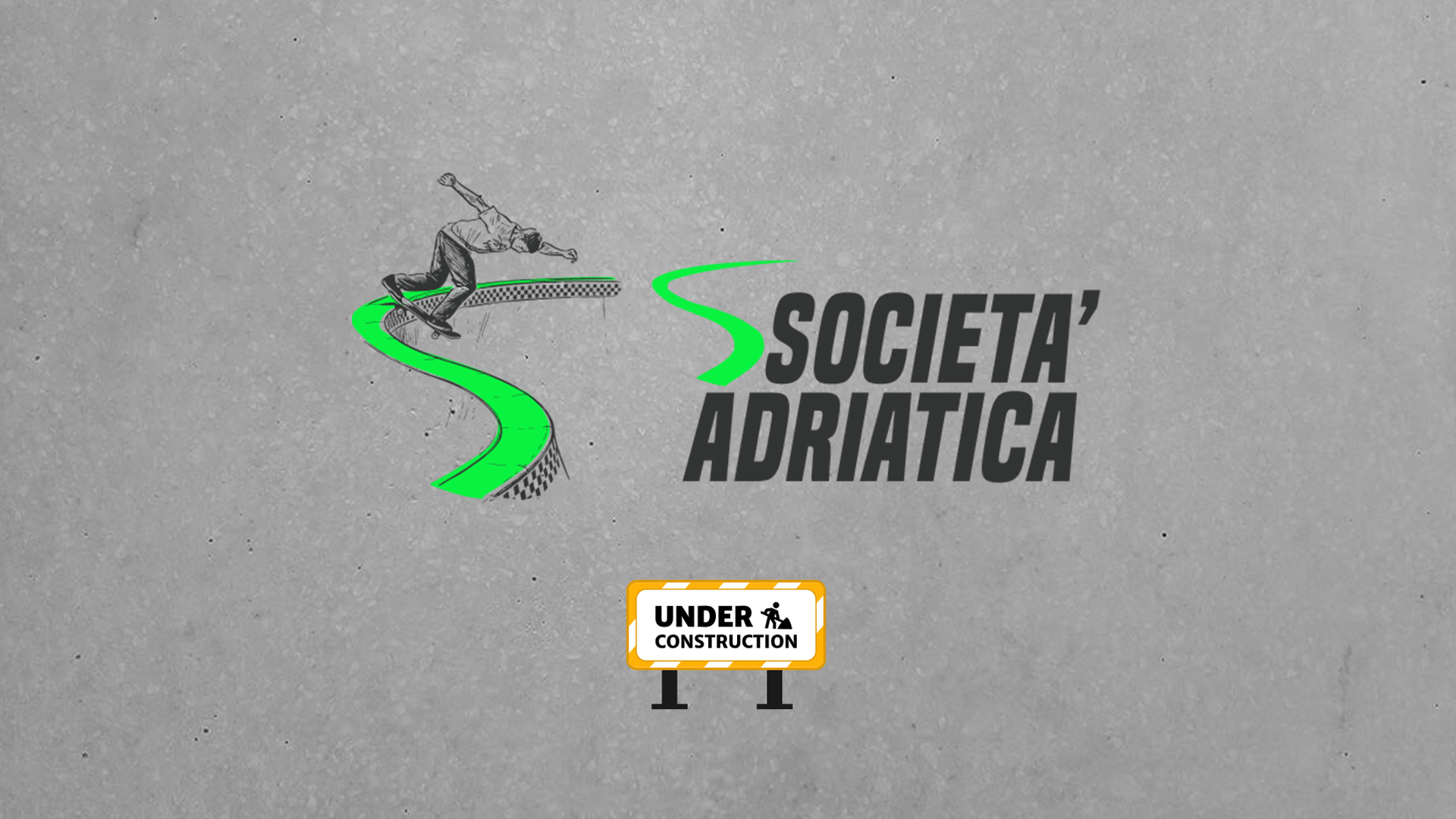 Società Adriatica - Under Construction